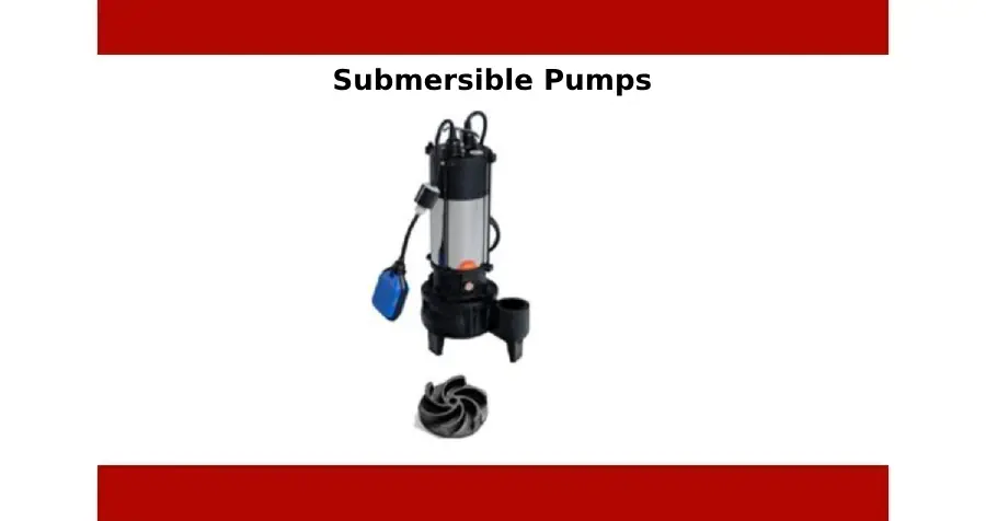 Submersible Pumps